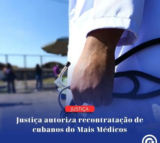  Programa Mais Médicos retorna com médicos cubanos