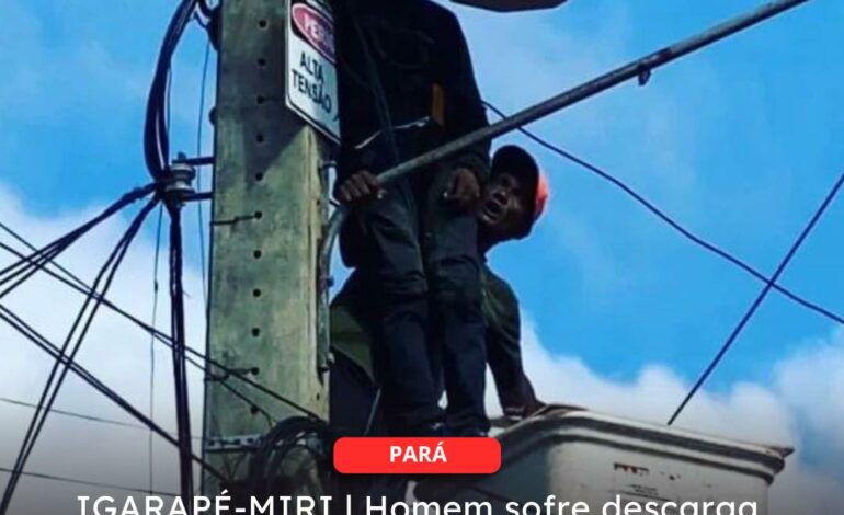  IGARAPÉ-MIRI | Homem sofre descarga elétrica enquanto tentava fazer uma ligação clandestina em um poste