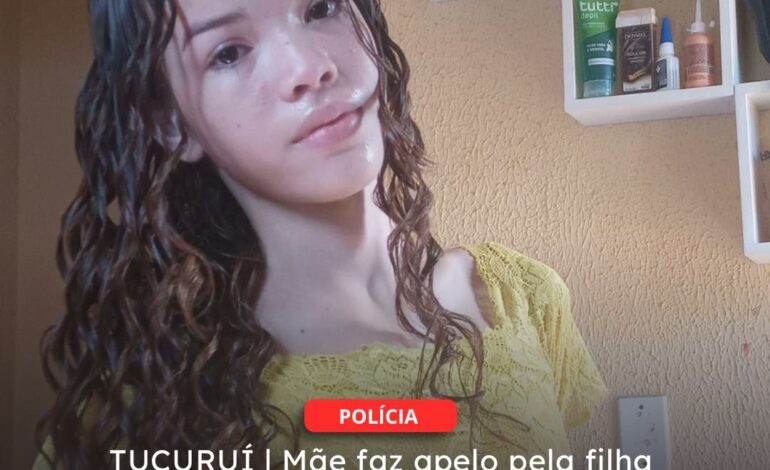  TUCURUÍ | Mãe faz apelo pela filha desaparecida desde ontem (25)