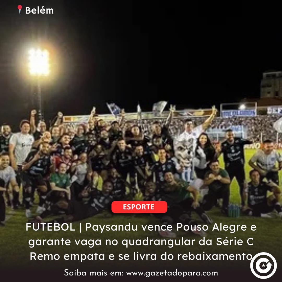FUTEBOL | Paysandu vence Pouso Alegre e garante vaga no quadrangular da Série C