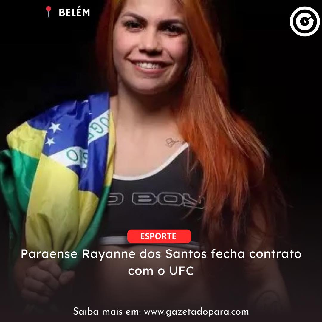 ESPORTE | Paraense Rayanne dos Santos fecha contrato com o UFC