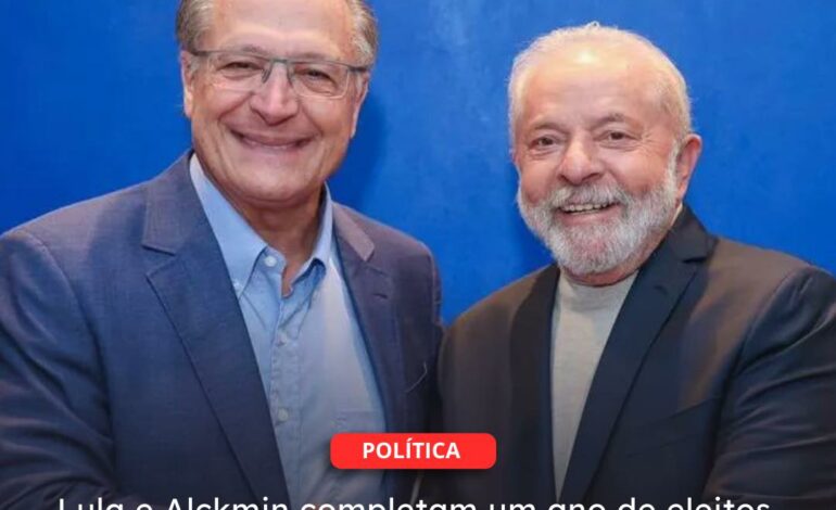  POLÍTICA | Lula e Alckmin completam um ano de eleitos