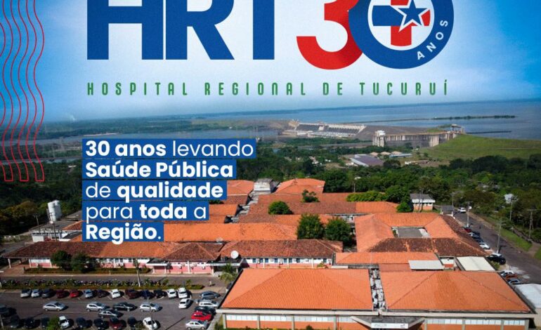  HRT comemora 30 anos de pleno atendimento à população da região do Lago de Tucuruí