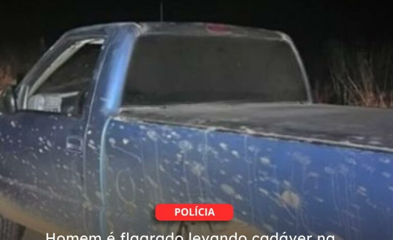  REDENÇÃO | Homem é flagrado levando cadáver na carroceria de caminhonete no interior do Pará