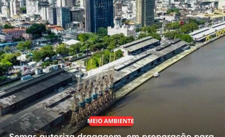  BELÉM | Semas autoriza dragagem em preparação para COP 30