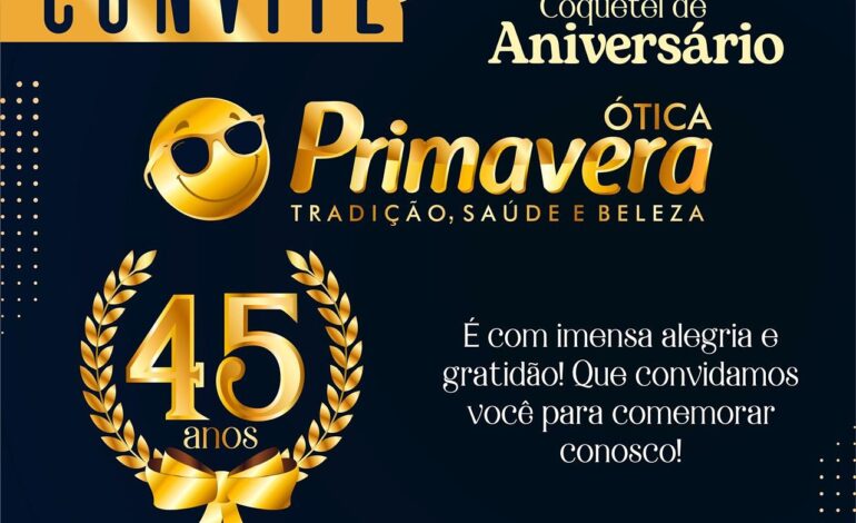  Coquetel de Aniversário de 45 anos da Ótica Primavera em Tucuruí