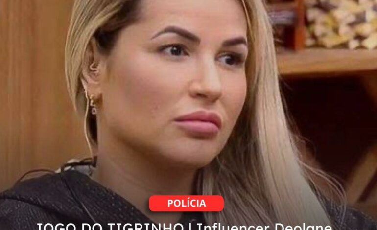  RECIFE/PE | Influencer Deolane Bezerra é presa em Operação contra lavagem de dinheiro e jogos ilegais