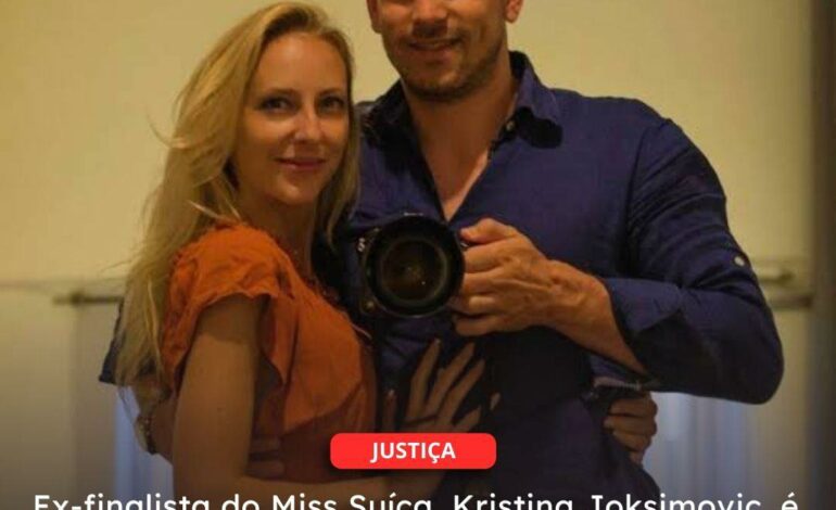  SUÍÇA | Ex-finalista do Miss Suíça, Kristina Joksimovic, é assassinad@ pelo marido, seu corpo ainda foi esquartejad0 e triturado em um liquidificador