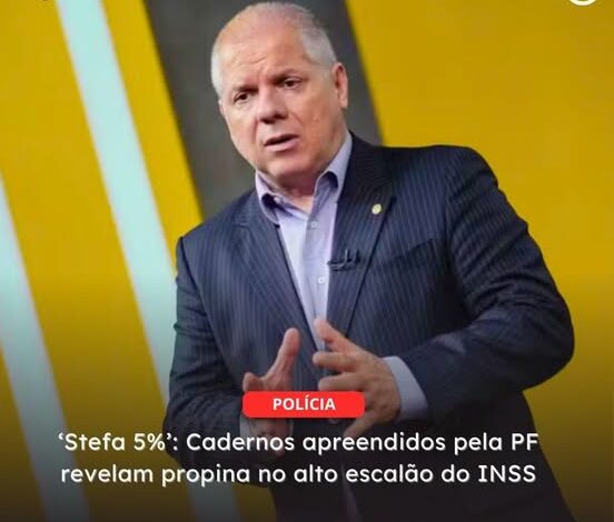  ‘Stefa 5%’: Cadernos apreendidos pela PF revelam propina no alto escalão do INSS
